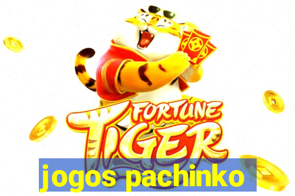 jogos pachinko